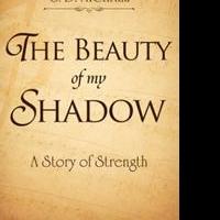 THE BEAUTY OF MY SHADOW is Released Video