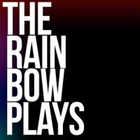 THE RAINBOW PLAYS to Open at Fells Point Corner Theatre Tonight