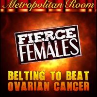 'FIERCE FEMALES' Concert Combats Ovarian Cancer at the Met Room Tonight Video