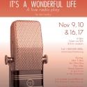 Classic Theatre Presents IT'S A WONDERFUL LIFE Live Radio Play, Now thru 11/17 Video