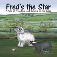PW Brisley Releases FRED'S THE STAR Children's Book