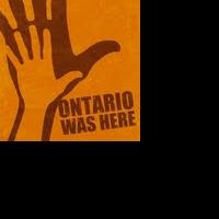 Premiere Stages Kicks Off 2013 Season With an Interactive Reading of ONTARIO WAS HERE Video