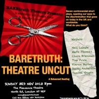 Pleasance Theatre and Southwark Playhouse Present BARETRUTH: THEATRE UNCUT, Beg. Toni Video