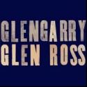 GLENGARRY GLEN ROSS Offers Exclusive Presale for Extended Performances, 11/9-16 Video