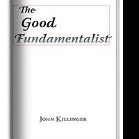 Intermundia Press Announces Early Praise for THE GOOD FUNDAMENTALIST
