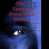 THE VAMPIRE PRESERVATION SOCIETY is Released