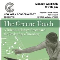 New York Conservatory Pays Tribute to Broadway Journeyman Herbert Greene, 4/28