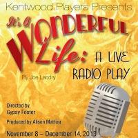 Kentwood Players to Hold Auditions for IT'S A WONDERFUL LIFE: A LIVE RADIO PLAY, 9/14 Video