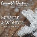 Ensemble Theatre Presents MIRACLE & WONDER, Now thru 12/2 Video