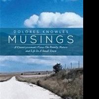Dolores Knowles Announces MUSINGS Video