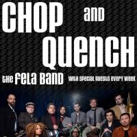 Knitting Factory Entertainment Presents CHOP AND QUENCH, Every Monday Through 6/2 Video