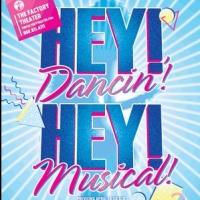 Factory Theater to Present HEY! DANCIN'! HEY! MUSICAL!, 4/25-5/31 Video