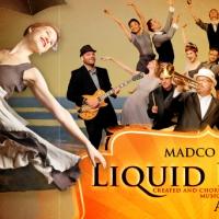 BWW Reviews: MADCO Impresses with LIQUID ROADS