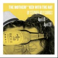 Kitchen Theatre Offers Pay What You Can Night at THE MOTHERF**KER WITH THE HAT, 4/24 Video