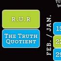 Resonance Ensemble Presents R.U.R. and THE TRUTH QUOTIENT, Now thru 2/2 Video