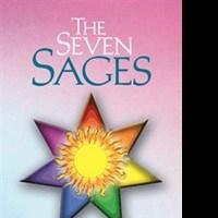 Patricia Anne Dye's 'The Seven Sages' Explores Wisdom-based World