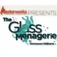 Masterworks Theater Company's THE GLASS MENAGERIE Begins Tonight Video