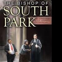Rod Mills Releases THE BISHOP OF SOUTH PARK