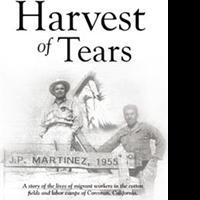 Jess Martinez Releases HARVEST OF TEARS