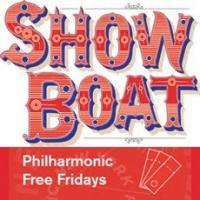 New York Philharmonic to Offer 100 Free Tickets to Starry SHOW BOAT this Friday Video