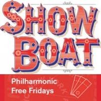 New York Philharmonic to Offer 100 Free Tickets to Starry SHOW BOAT this Friday