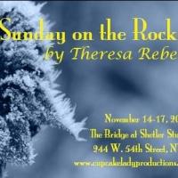 Cupcake Lady Productions Stages SUNDAY ON THE ROCKS, Now thru 11/17 Video