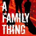 Echo Theater Company Presents A FAMILY THING, Beginning 2/16 Video