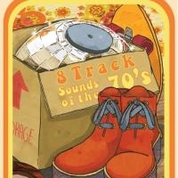 Seacoast Rep Presents 8-TRACK, THE SOUNDS OF THE 70's, Now thru 8/30
