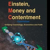 'Einstein, Money and Contentment' by Richard Palmquist is Released Video