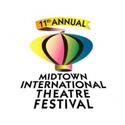 Midtown International Theatre Festival Seeks Submissions