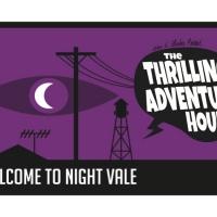 THRILLING ADVENTURE HOUR & WELCOME TO NIGHT VALE Return to San Diego Comic-Con Tonigh Video