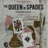 Lowell House Opera Presents Tchaikovsky's THE QUEEN OF SPADES, 3/25-4/4
