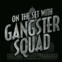 VIDEO: New GANGSTER SQUAD Behind-the-Scenes Featurette Video