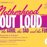 Tickets for Chapin Theatre Company's Production of MOTHERHOOD OUT LOUD Go On Sale Fri Video