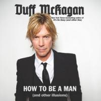Duff McKagan and Krist Novoselic Set for HOW TO BE A MAN at The Neptune, 5/17 Video
