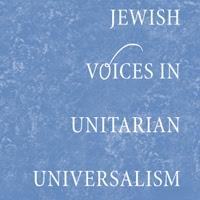 The UUA Bookstore Celebrates Christian, Jewish and Buddhist Intersections in Unitarian Universalist Identities