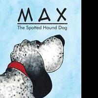 Danielle Macy Debuts With Children's Book, MAX: THE SPOTTED HOUND DOG Video