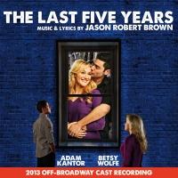 THE LAST FIVE YEARS 2013 Off-Broadway Cast Album Gets 9/24 Release