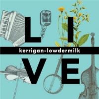 BWW Reviews: Yellow Sound Label's KERRIGAN-LOWDERMILK LIVE is an Exceedingly Fun and Charming Album