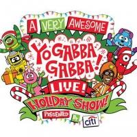 YO GABBA GABBA! LIVE! Holiday Show to Launch National Tour from Los Angeles in Novemb Video