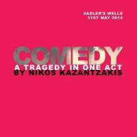 COMEDY: A TRAGEDY IN ONE ACT Performed in English for the First Time Tonight Video