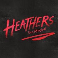 HEATHERS THE MUSICAL Now Available for Licensing Through Samuel French Video