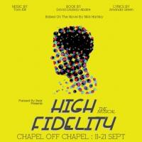 HIGH FIDELITY to Begin 9/11 at Chapel Off Chapel Video