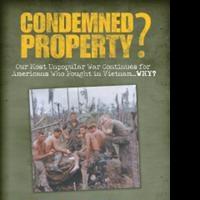 CONDEMNED PROPERTY?, by Dusty Earl Trimmer, is Available Now Video