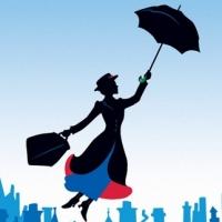 MARY POPPINS Enters Final Week of Performances