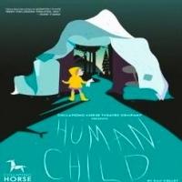 EDINBURGH 2014 - BWW Reviews: HUMAN CHILD, Underbelly, August 3 2014