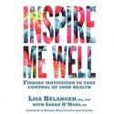 INSPIRE ME WELL FINDING MOTIVATION Being Released in October Video