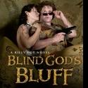 Richard Lee Byers Releases BLIND GOD'S BLUFF Video