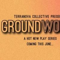 terraNOVA Collective Now Accepting Submissions for 2014-15 Groundbreakers Playwright  Video