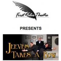 First Folio Theatre Announces New Dates Added for JEEVES TAKES A BOW Video